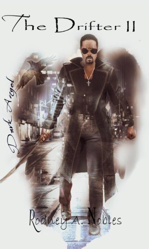 The Drifter II: Dark Angel (Volume 2)