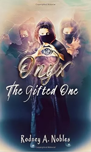 Onyx: The Gifted One