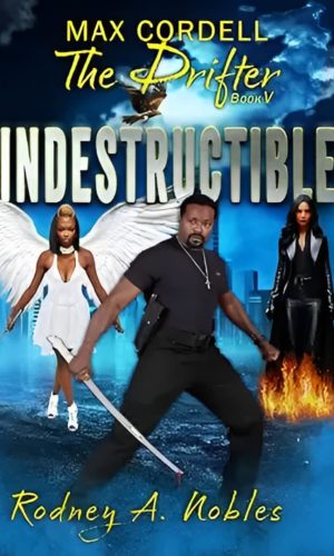 The Drifter V: Indestructible